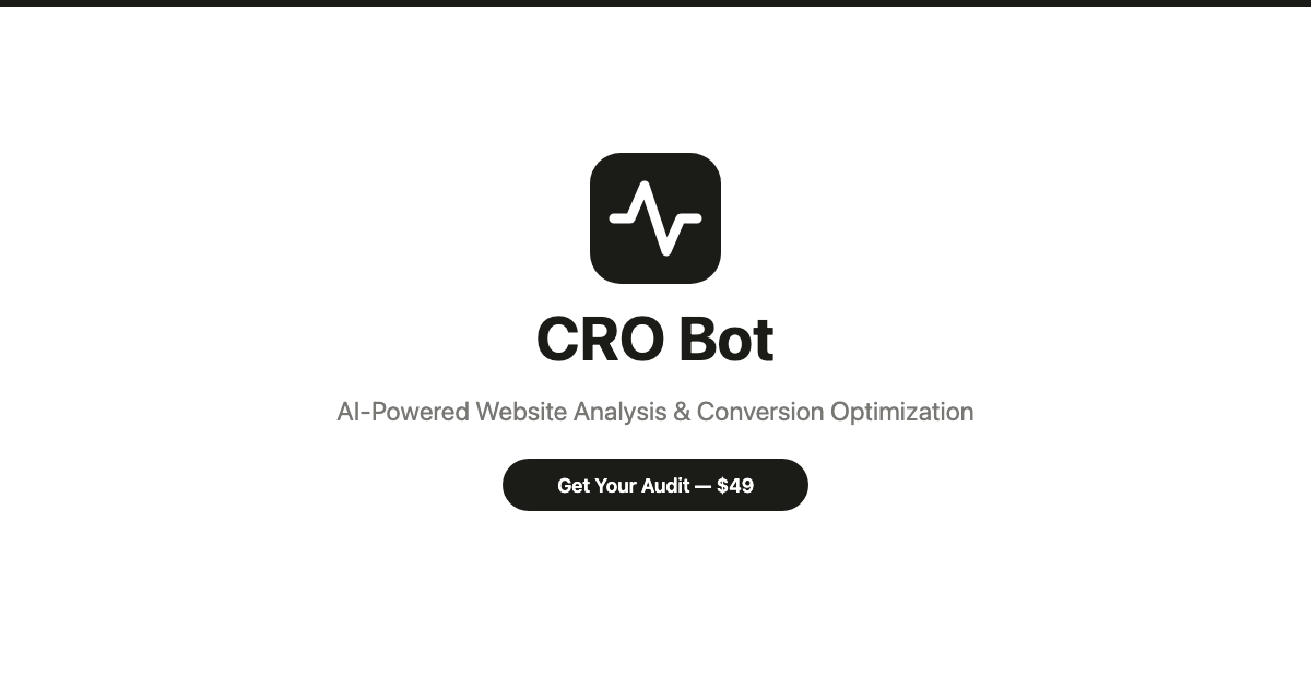 CRO Bot - AI Website & Conversion Rate Analysis